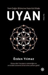 Uyan - Yeni Çağın Bilincine Hazırlık Kitabı - 1