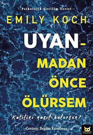 Uyanmadan Önce Ölürsem - 1