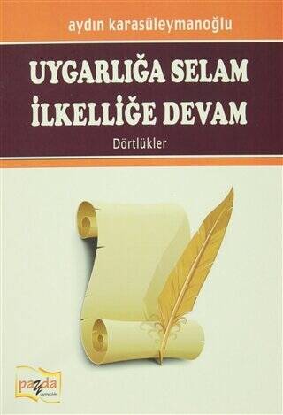 Uygarlığa Selam İlkelliğe Devam - 1