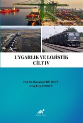 Uygarlık ve Lojistik IV - 1