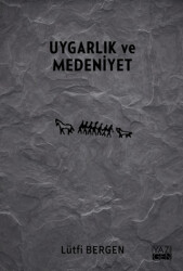 Uygarlık ve Medeniyet - 1