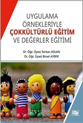 Uygulama Örnekleriyle Çokkültürlü Eğitim ve Değerler Eğitimi - 1