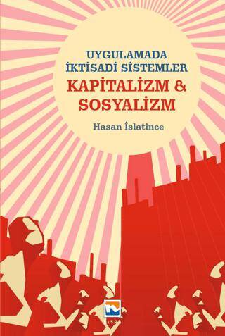 Uygulamada İktisadi Sistemler Kapitalizm & Sosyalizm - 1