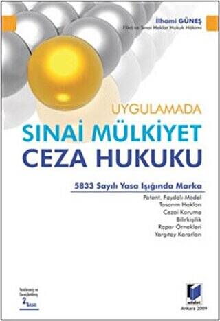 Uygulamada Sınai Mülkiyet Ceza Hukuku - 1