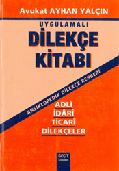 Uygulamalı Dilekçe Kitabı - 1