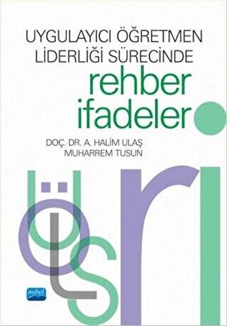 Uygulayıcı Öğretmen Liderliği Sürecinde Rehber İfadeler - 1