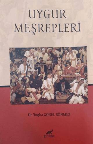 Uygur Meşrepleri - 1