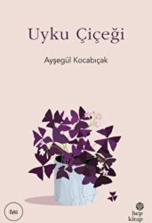 Uyku Çiçeği - 1