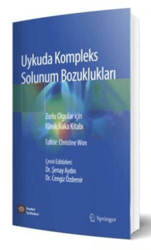 Uykuda Kompleks Solunum Bozuklukları Zorlu Olgular için Klinik Vaka Kitabı - 1