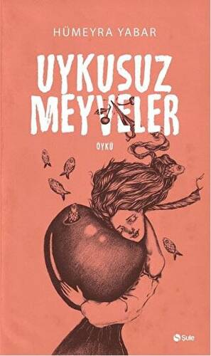 Uykusuz Meyveler - 1