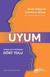 Uyum - İnsanları Okumanın Dört Yolu - 1