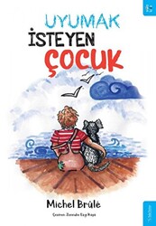 Uyumak İsteyen Çocuk - 1