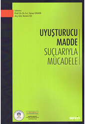 Uyuşturucu Madde Suçlarıyla Mücadele - 1