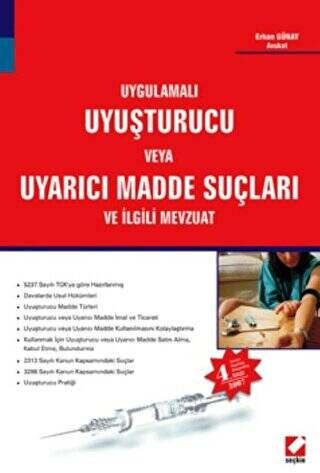 Uyuşturucu veya Uyarıcı Madde Suçları ve İlgili Mevzuat - 1