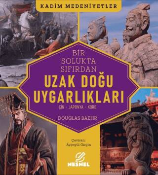 Uzak Doğu Uygarlıkları - 1