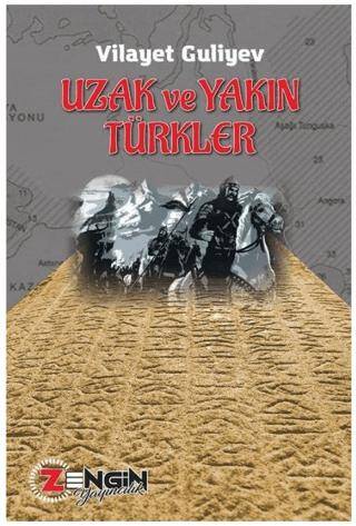 Uzak ve Yakın Türkler - 1