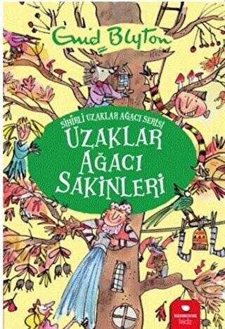 Uzaklar Ağacı Sakinleri - Sihirli Uzaklar Ağacı Serisi - 1