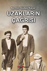 Uzakların Çağrısı - 1