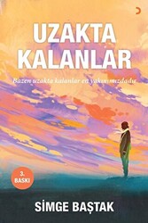 Uzakta Kalanlar - 1