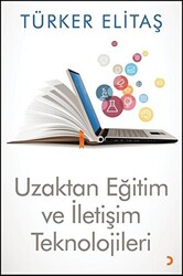 Uzaktan Eğitim ve İletişim Teknolojileri - 1