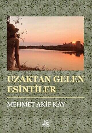 Uzaktan Gelen Esintiler - 1