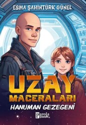 Uzay Maceraları – Hanuman Gezegeni - 1