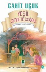 Uzaydaki Mavi Bilye 10 - Yeşil Cennete Doğru - 1