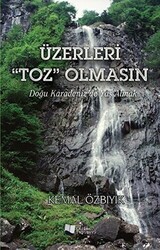 Üzerleri “Toz” Olmasın - 1