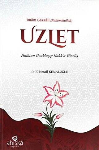 Uzlet - Halktan Uzaklaşıp Hakk’a Yöneliş - 1