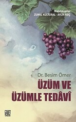 Üzüm ve Üzümle Tedavi - 1