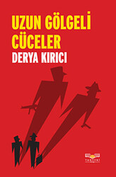 Uzun Gölgeli Cüceler - 1