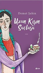 Uzun Kışın Suçlusu - 1