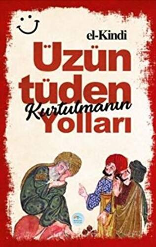 Üzüntüden Kurtulmanın Yolları - 1