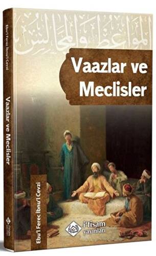 Vaazlar ve Meclisler - 1