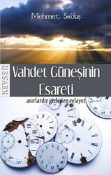 Vahdet Güneşinin Esareti - 1