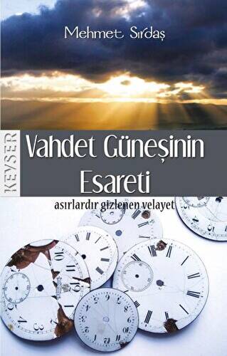 Vahdet Güneşinin Esareti - 1