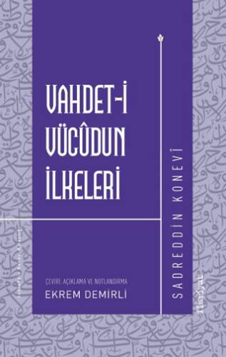 Vahdet-i Vücudun İlkeleri - 1