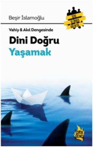 Vahiy - Akıl Dengesinde Dini Doğru Yaşamak - 1