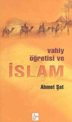 Vahiy Öğretisi ve İslam - 1