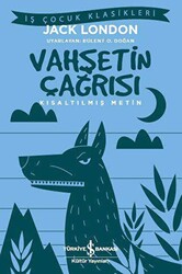 Vahşetin Çağrısı Kısaltılmış Metin - 1