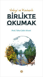 Vahyi ve Kainatı Birlikte Okumak - 1