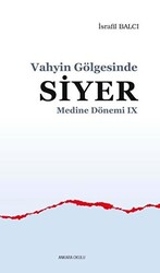 Vahyin Gölgesinde Siyer - Medine Dönemi 9 - 1