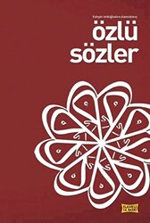 Vahyin İmbiğinden Damıtılmış Özlü Sözler - 1