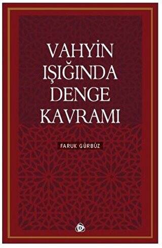 Vahyin Işığında Denge Kavramı - 1