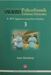 Vakalarla Psikodinamik Gelişimsel Dönemler - 1