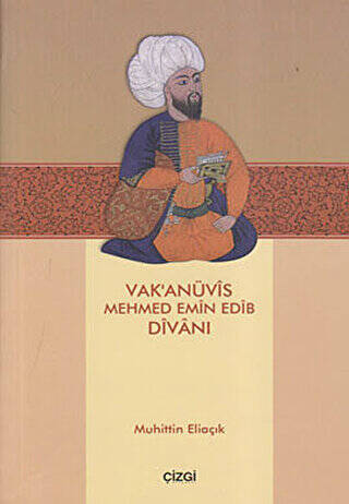 Vak’anüvis Mehmed Emin Edib Divanı - 1