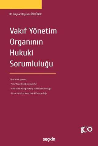 Vakıf Yönetim Organının Hukuki Sorumluluğu - 1