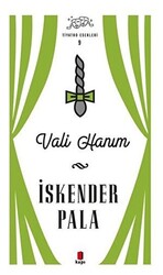 Vali Hanım - 1