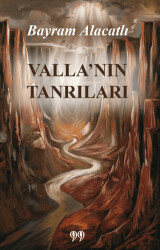 Valla’nın Tanrıları - 1