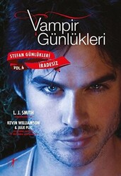 Vampir Günlükleri - Stefan Günlükleri Vol: 6 İradesiz - 1